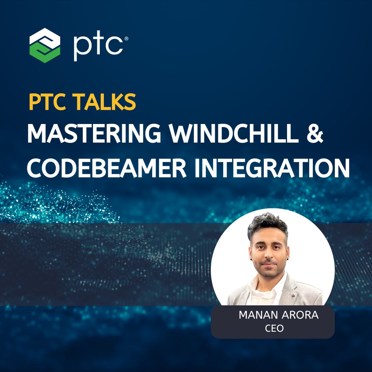 PTC Talks Mastering Windchill and Codebeamer Integration